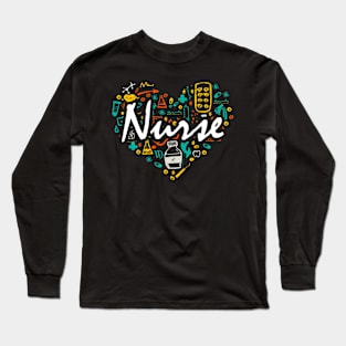 Love Being a Nurse Long Sleeve T-Shirt